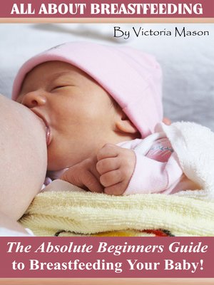 cover image of All about Breast Feeding